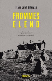 Frans E. Sillanpää, Frans Eemil Sillanpää: Frommes Elend